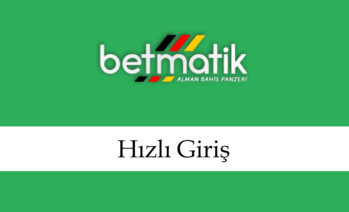 betmatikhızlıgiriş