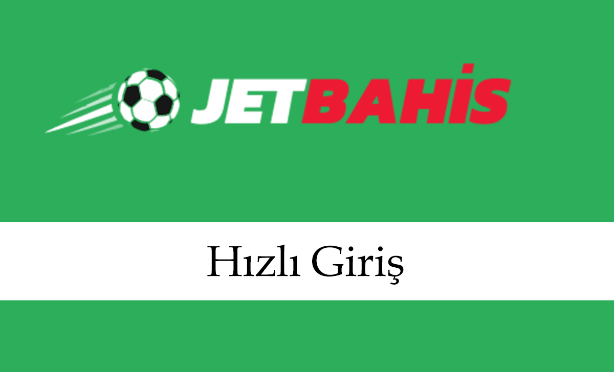 jetbahishızlıgiriş