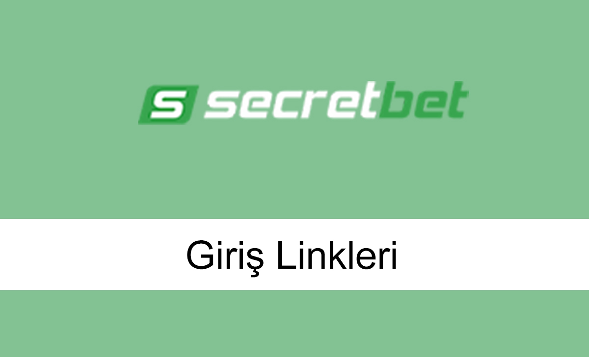 Secretbet Giriş Linkleri