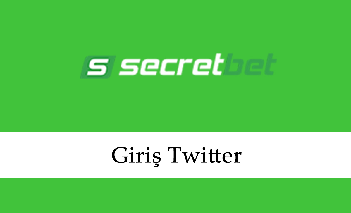 Secretbet Giriş Twitter