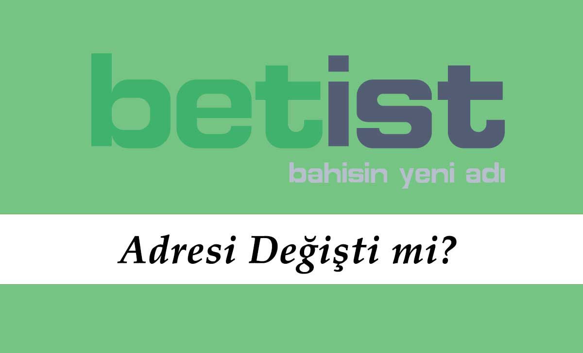 Betist Adresi Değişti mi?