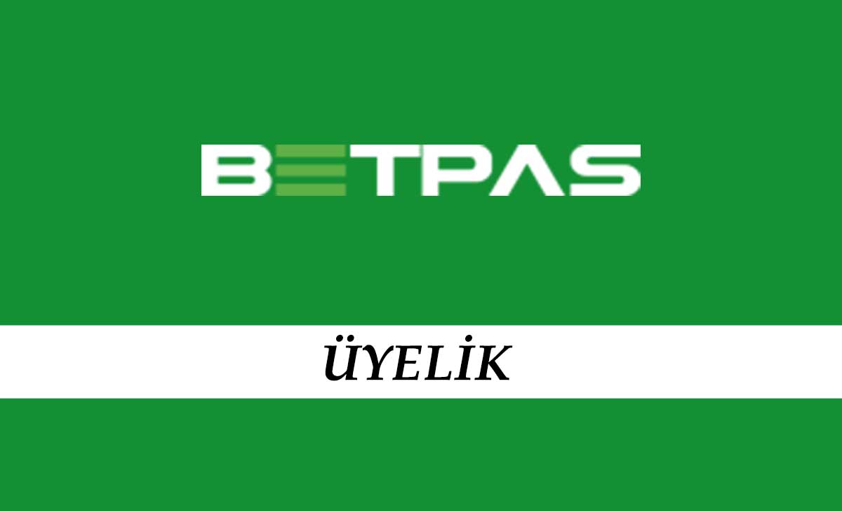 Betpas Üyelik