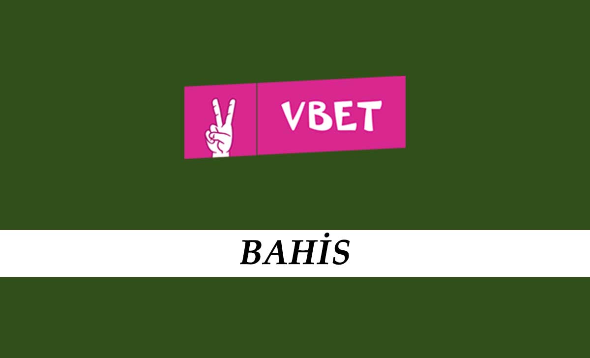 Vbet Bahis