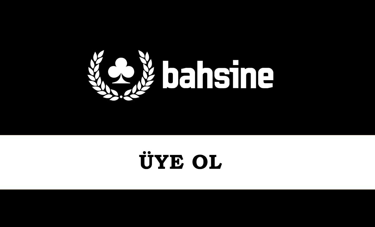 Bahsine Üye Ol