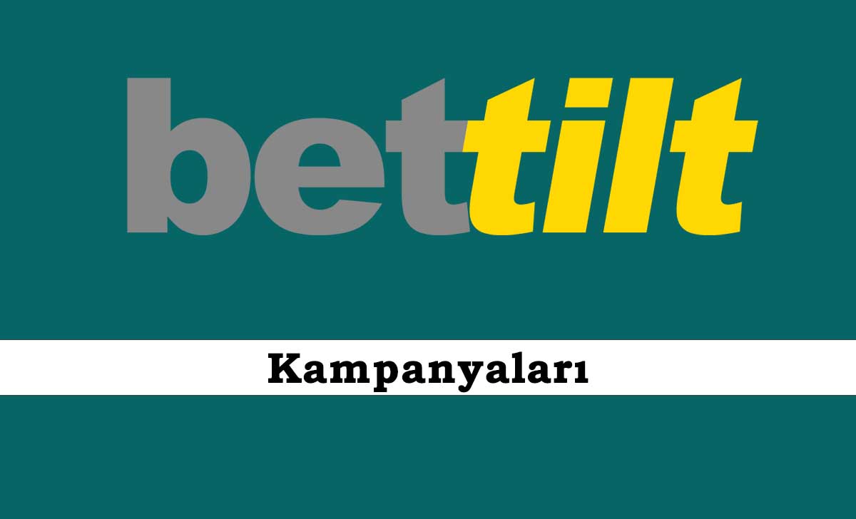 Bettilt Kampanyaları