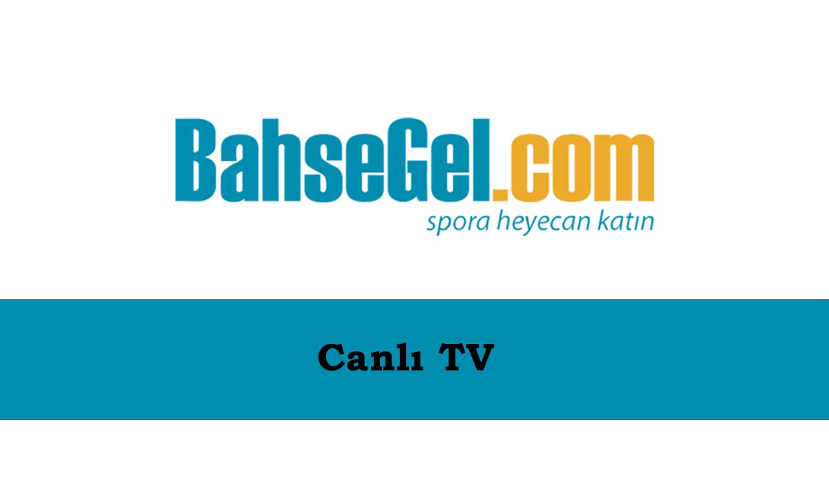 Bahsegel Canlı TV