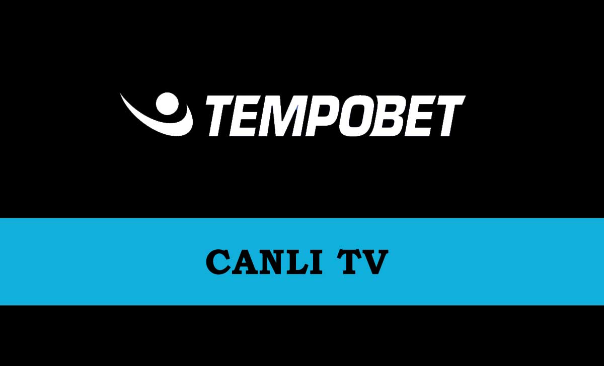 Tempobet Canlı TV