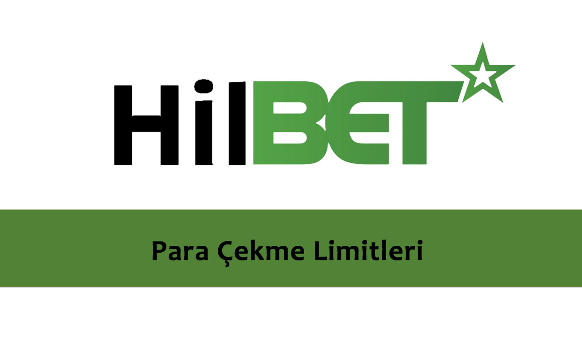 Hilbet Para Çekme Limitleri