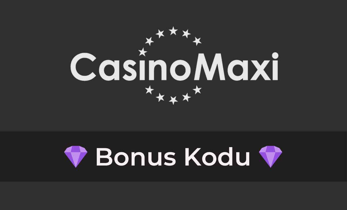 Casinomaxi Bonus Kodu