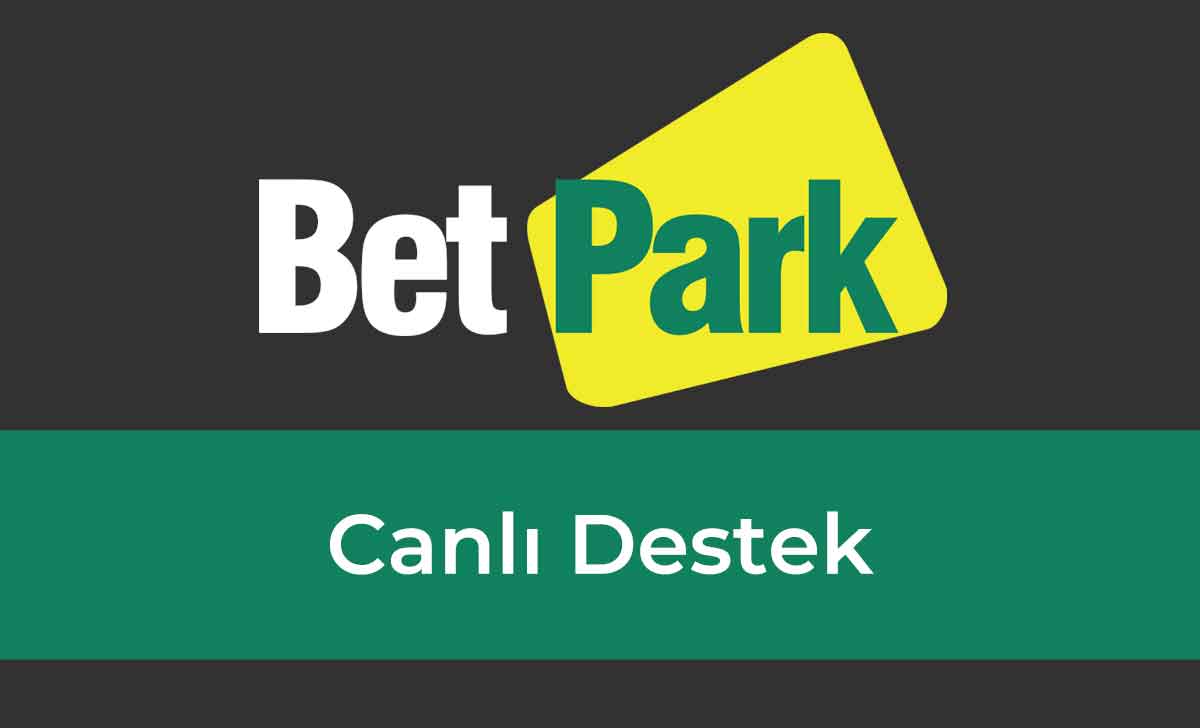 Betpark Canlı Destek